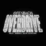 Ofenbach Feat. Norma Jean Martine - Overdrive  (Extended Mix)