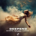 Olympis, DeeJaVu & Kuokka Feat. WhoKnows - Deep End
