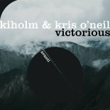 Kiholm & Kris O'Neil - Victorious