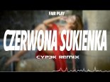 Fair Play - Czerwona Sukienka (CYP3K Remix) (Cover Alfa Boys)