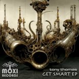 Tony Thomas - Get Smart (Original Mix)