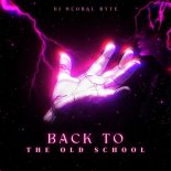 DJ Global Byte - Back to the Old School (Extended Mix)