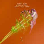 Robby East Feat. Lizzy Land - Make It Easy