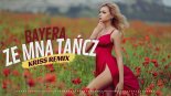 Bayera - Ze mną tańcz (Kriss Remix)