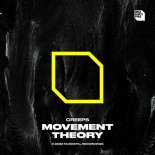 Creeps - Movement Theory (Extended Mix)