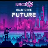 Luca G. - Back to the Future (Original Mix)