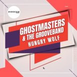 GhostMasters & The GrooveBand - Hungry Wolf (Extended Mix)