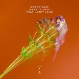 Robby East feat. Lizzy Land - Make It Easy (Extended Mix)