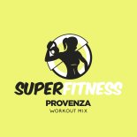 SuperFitness - Provenza (Workout Mix 130 bpm)