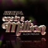 Bebe Rexha feat. David Guetta - One In A Million (Alok Remix)