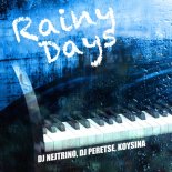 DJ Nejtrino & DJ Peretse feat. KOYSINA - Rainy Days