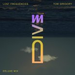 Lost Frequencies feat. Tom Gregory - Dive (Deluxe Mix)