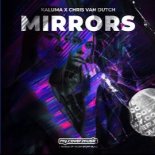 KALUMA x Chris van Dutch - Mirrors