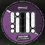 Ben Kim - All Fucked Up (Original Mix)