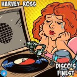 Harvey Ross - Disco's Finest (Original Mix)