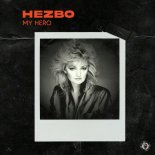 Hezbo - My Hero (Original Mix)