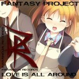 Fantasy Project - Love Is All Around (Nightcore Edit)
