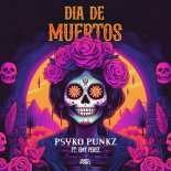 Psyko Punkz Feat. Emy Perez - Dia De Muertos (Extended Mix)