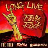 Redfoo, Fire Tiger, Dainjazone - Long Live Party Rock (Fire Tiger Remix)