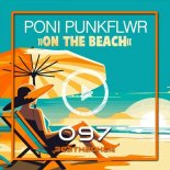Poni PunkFlwr - On The Beach (Extended Mix)