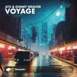 Gimmy Weaver, Atx - Voyage (Extended Mix)