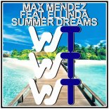 Max Mendez feat. Ellinda - Summer Dreams (Extended Mix)