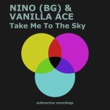 Vanilla Ace, Nino (BG) - Take Me To The Sky (Extended Mix)