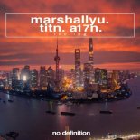 MarshallYu, TITN, A17N - Feeling (Extended Mix)