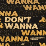 MOTi, Kenneth G, BRØHEIM - Don't Wanna (Extended Mix)