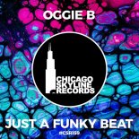 Oggie B - Just A Funky Beat (Original Mix)