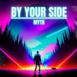 Myth - BY YOUR SIDE (Original Mix)
