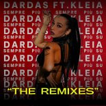 Dardas Feat Kleia - Sempre Più Su (Dj Castello Remix)