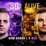 Demi Kanon & A-RIZE - So Alive