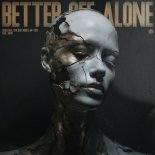 Julien Fade & New Beat Order, M-T3CK Feat. Ach - Better Off Alone