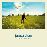 James Blunt - Saving A Life