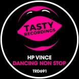 HP Vince - Dancing Non Stop (Original Mix)