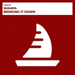 Wampa - Bringing It Down (Extended Mix)