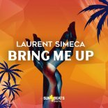 Laurent Simeca - Bring Me Up (Extended Mix)
