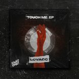 Lovacc, Vicc - Touch Me (Original Mix)