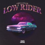 Chipz, Kuller - Low Rider (Original Mix)