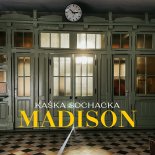 Kaśka Sochacka - Madison