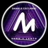 Daniele Ceccarini - Duro y Lento (Extended Mix)