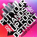 Fedde Le Grand - Put Your Hands Up For Detroit (CASZ Remix)