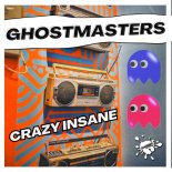 GhostMasters & The GrooveBand - Crazy Insane (Extended Mix)