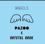 PAZOO x Crystal Rock - Angels [Hypertechno]