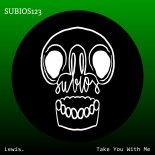 Lewis. - Take You With Me (Original Mix)