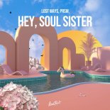 Lost Ways & Prsm - Hey, soul sister