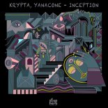 Krypta & Yanacone - Inception (Original Mix)