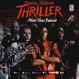 Michael Jackson - Thriller (Alex Shu Remix)[Extended]