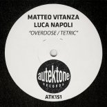 Matteo Vitanza & Luca Napoli - Tetric (Original Mix)